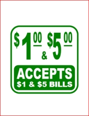 Accepts $1 & $5 - Cling